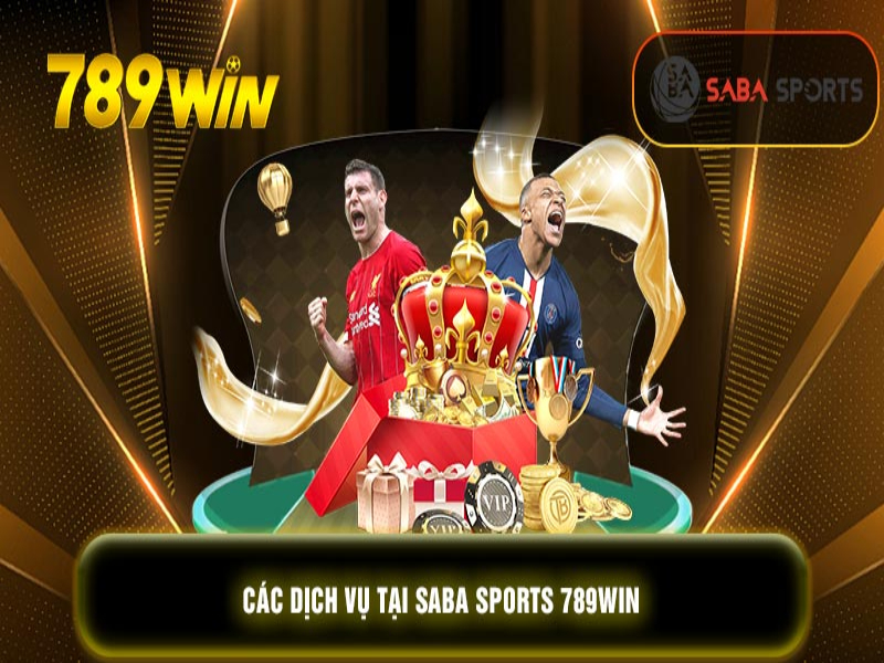 Hướng dẫn cá cược thể thao tại Saba Sports 789win